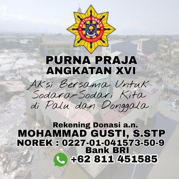 STPDN16's tweet photo. Angka Emas peduli Sulteng..karna torang semua bersaudara..berapa pun donasi kita tentu akan sangat bermanfaat bagi sodara-sodara kita di Sulteng sana yg sedang di landa bencana..mari peduli sesama #PrayForSulteng #AngkaEmas #PurnaPraja16 https://t.co/XOHieS28Vk