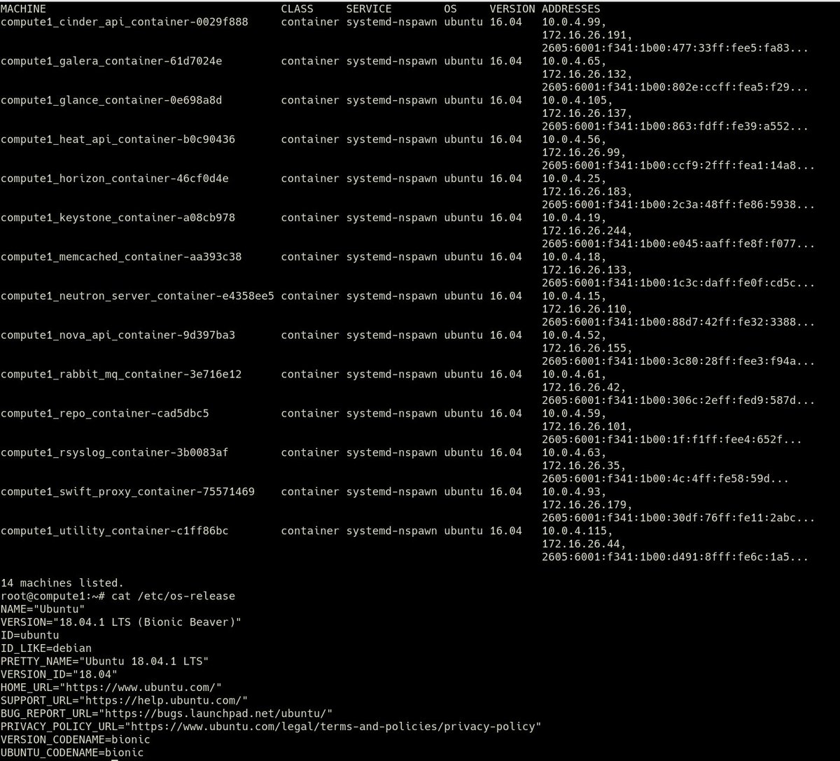 cloudnull's tweet photo. I wanted to finish the blog post this evening but it'll have to wait until tomorrow.

Sneak Peak:
[✓] Running #systemd-#nspawn [since Queens]
[✓] Simplified Networking [macvlan]
[✓] Upgraded #OpenStack-Ansible [Queens to Rocky]
[✓] Upgraded #Ubuntu [Xenial to Bionic] https://t.co/1QqY8x6PwT
