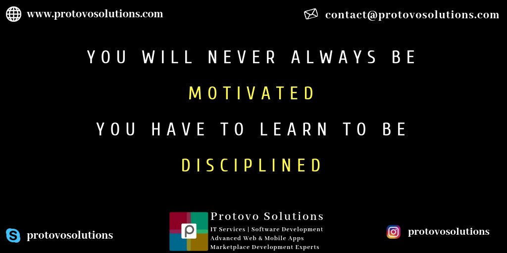 ProtovoSolution's tweet photo. You will never always be motivated You have to learn to be disciplined
#BeMotivated #BeDisciplined #Quoteoftheday #LeadYourLife #SimplifyingYourBusiness #ProtovoSolutions #ITServices #WebDevelopment #php #codeigniter #laravel #RoR #OpenCart #Prestashop #Osclass #Sharetribe https://t.co/RM9TEZZujR