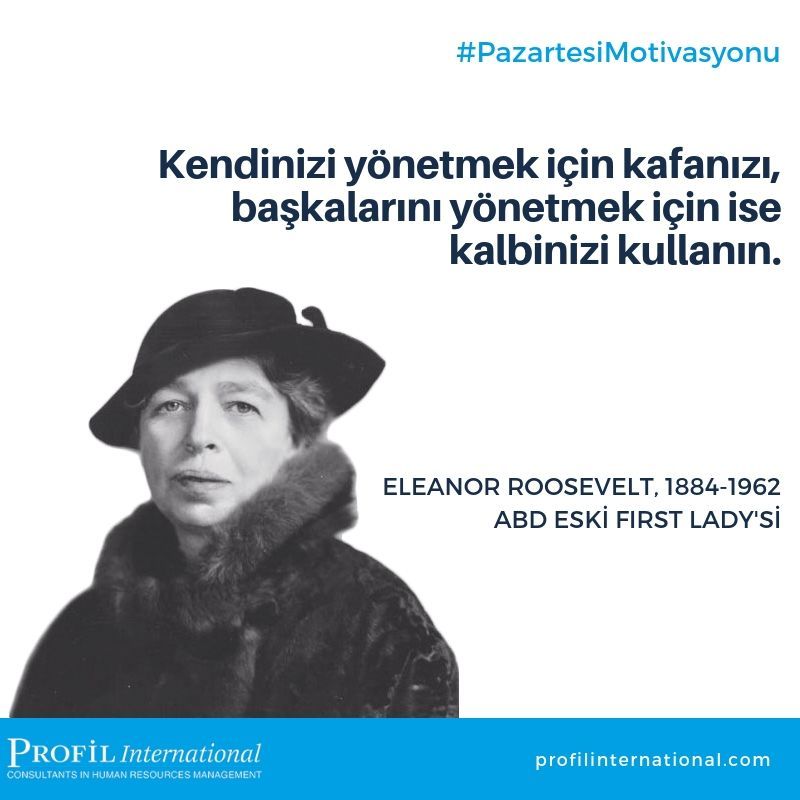 profilint's tweet image. 'Kendinizi yönetmek için kafanızı, başkalarını yönetmek için ise kalbinizi kullanın.'
Eleanor Roosevelt – 1884-1962, ABD Eski First Lady'si

#ProfilInternational #MondayMotivation #Monday #PazartesiMotivasyonu #Pazartesi #FocusontheGood #iyihaftalar #Personality #Competencies