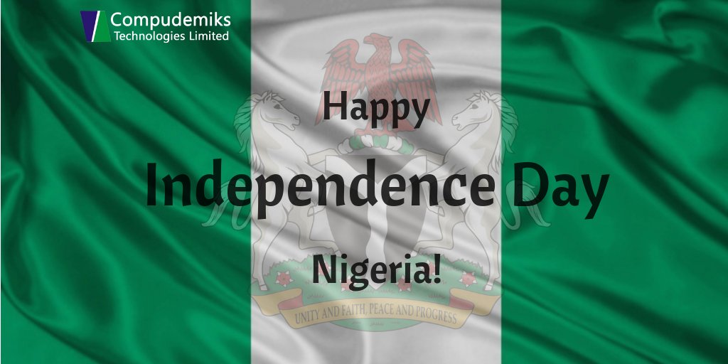 Compudemiks's tweet image. Happy Independence Day Nigeria! #IndependenceDay #October1st  #NigeriaAt58