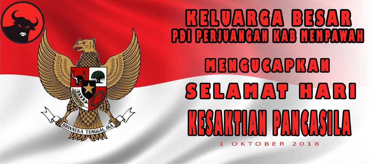 PDIP_mempawah's tweet photo. sebagai bangsa yang besar kita hendak mengerti makna PANCASILA sebagai dasar Negara dalam berkehidupan yang satu yaitu BANGSA INDONESIA!!! MERDEKA! #HariKesaktianPancasila #PancasilaSakti https://t.co/eCCKa0pVlh