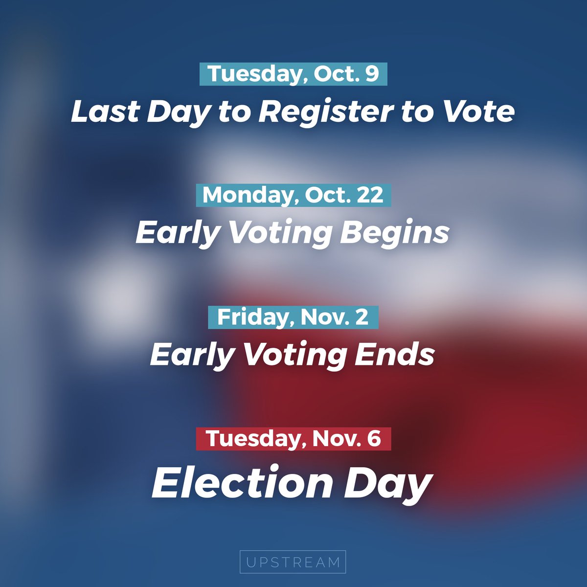 GetUpstream's tweet photo. Are you registered to vote? Tomorrow is the LAST day to register before the November 6th election.

Learn More: https://t.co/l2s24YYOoi https://t.co/cvuqmudVHr