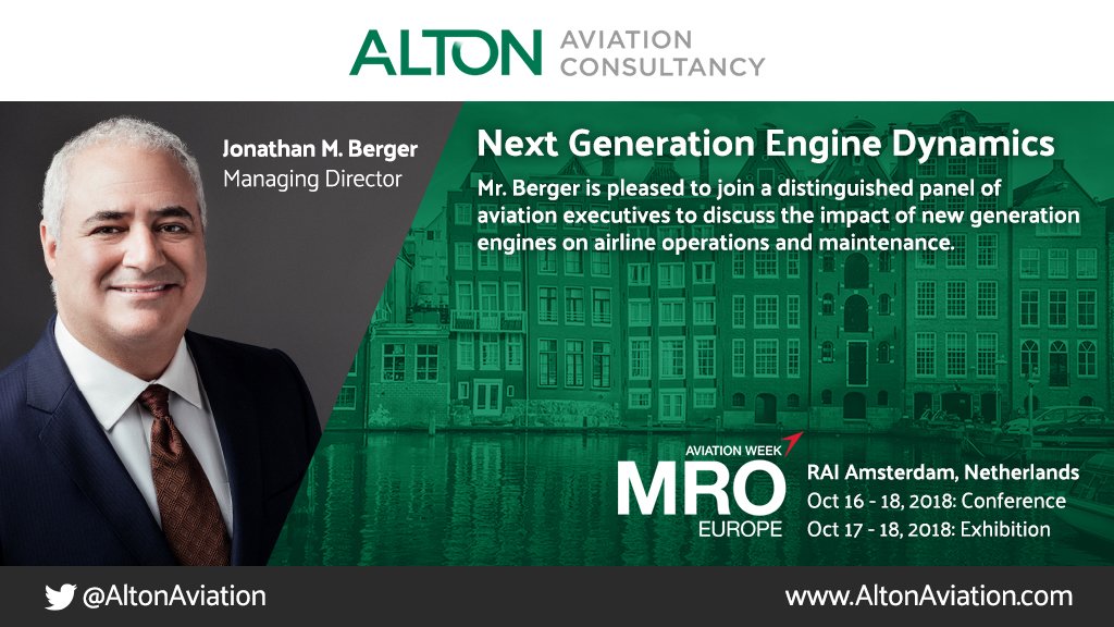 AltonAviation's tweet photo. Jonathan M. Berger, one of @AltonAviation's Managing Directors, will be joining a distinguished panel of #aviation executives at #MROEurope to moderate a discussion on the impact of new generation engines on #airline operations & maintenance @AvWeekEvents #MRO #MRONetwork #MROE https://t.co/057PfrGIIc