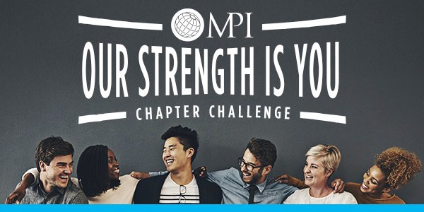 ChicagoMPI's tweet photo. MPI-CAC is excited to participate in the MPI Global recruitment campaign, "Our Strength is YOU!".
Join the challenge now, receive $25 off your renewal cost! Use promotion code STRENGTH18.
Let the challenge begin! #MPICAC40 #EventProfs #MeetingProfs #MPICAC https://t.co/qUbMdKuOZT
