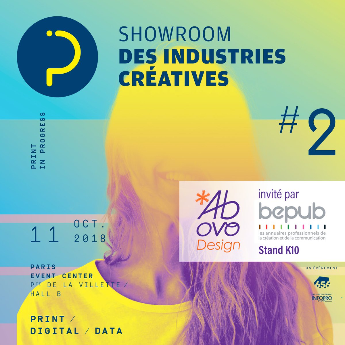 AbovoDesign's tweet photo. @AbovoDesign sera présent à Print in Progress (Paris Event Center  - La Villette) le jeudi 11 octobre de 9h30 à 17h30 au coté de #Bepub (les annuaires professionnels de la création et de la communication) sur son stand K10. Retrouvons-nous là-bas !
Infos > https://t.co/aHPnPcmtvB https://t.co/utY2Ajn2aW