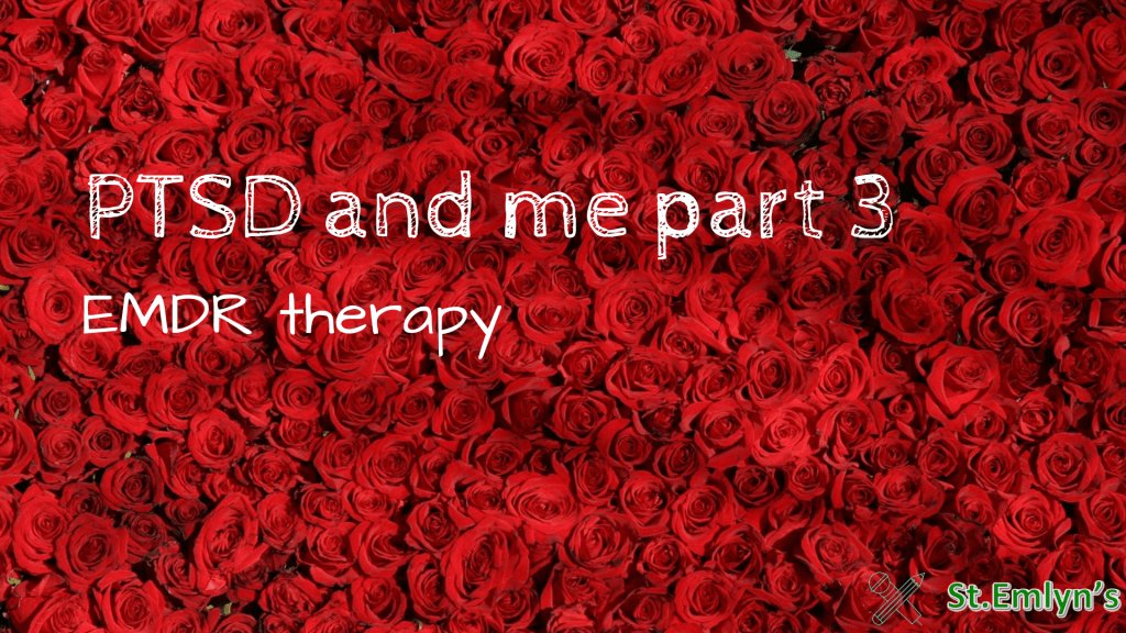PTSD and me part 3: EMDR therapy. St Emlyn’s stemlynsblog.org/ptsd-and-me-pa…
