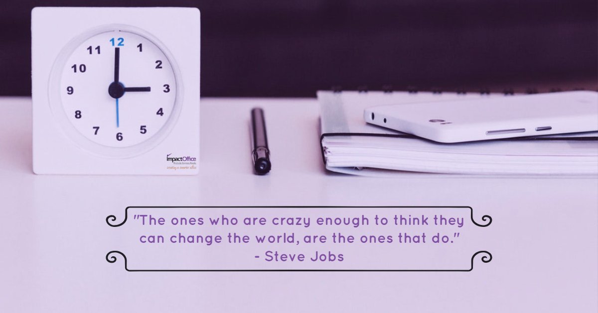 ImpactOfficePro's tweet image. "The ones who are crazy enough to think they can change the world, are the ones that do."
-Steve Jobs

#motivationmonday