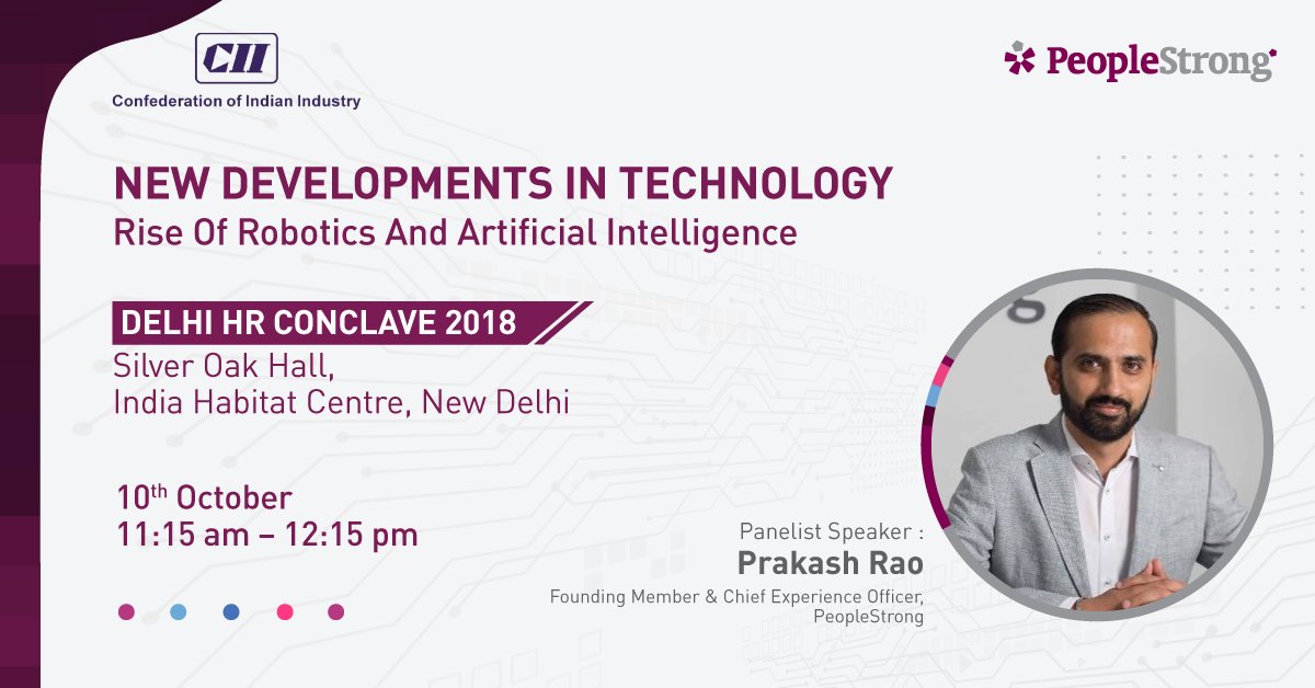 How is PeopleStrong leveraging new technologies and artificial intelligence to write the #NewCodeOfWork? Prakash Rao to share his vision along with a panel of industry experts at the Delhi HR Conclave 2018. Know more - bit.ly/2y2YfKn
#HRTechThatMatters