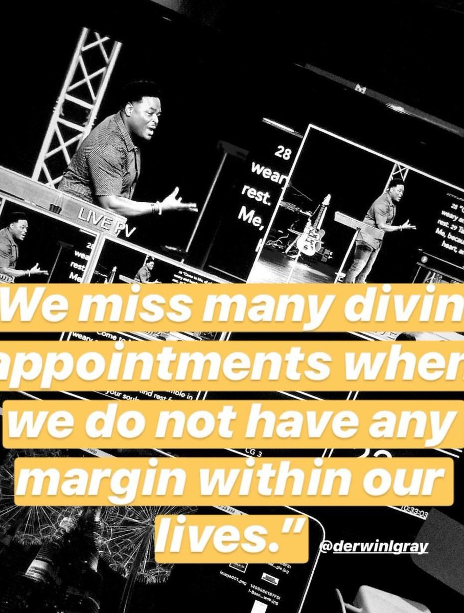 DerwinLGray's tweet photo. "We miss divine appointments when we don't have any margin in our lives." 

Watch my sermon: Recommit 2 Margin. #TCRecommit
 https://t.co/y9T1LdrPvG https://t.co/k2OgguoD22