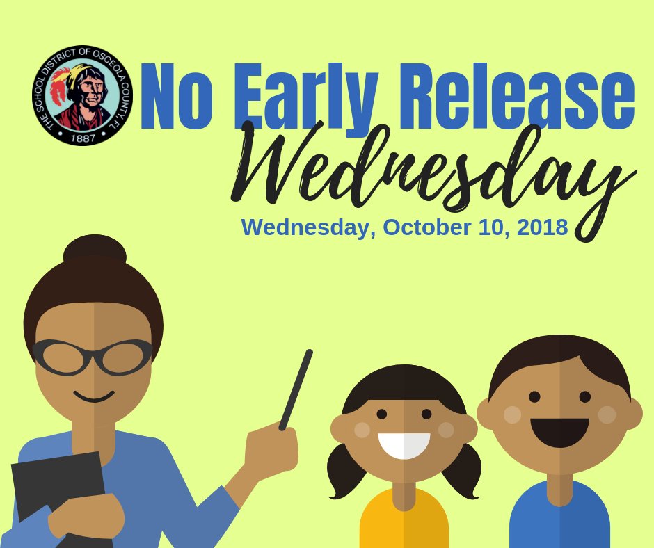 Osceolaschools's tweet photo. Reminder: Wednesday, October 10, 2018 is a full day of school for all students due to testing in the district. Students will be dismissed from school on these days as they normally would on a Monday, Tuesday, Thursday, and Friday. #SDOCGoodtoGreat https://t.co/BpACHtKyVO