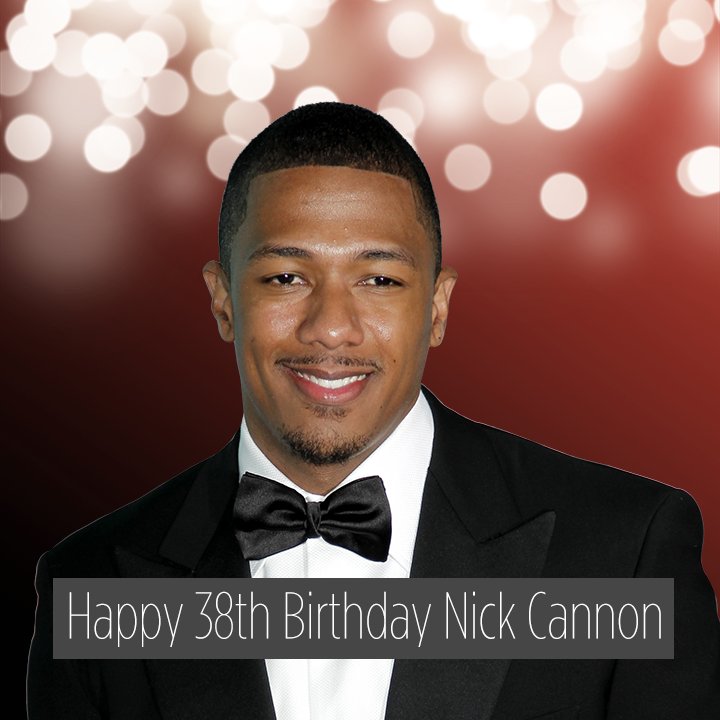 Happy 38th Birthday to Nick Cannon!    