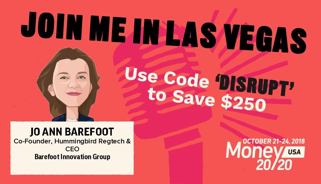 JoAnnBarefoot's tweet photo. In just a couple of weeks I’ll be on the Revolution Stage @Money2020 talking Revolutionary #RegTech - you won’t want to miss it! #RegTechRevolution #digitallynative #regulation https://t.co/tOf0dhpgwl