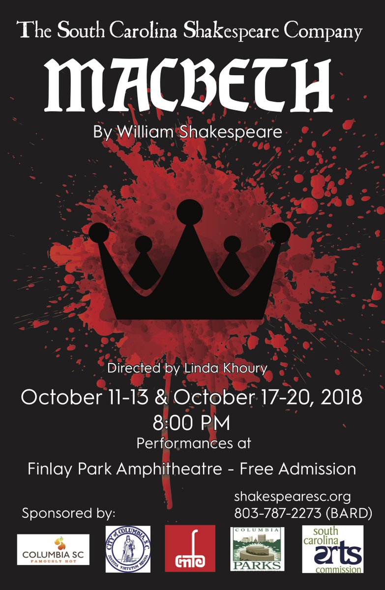 SCShakes's tweet image. South Carolina Shakespeare Company's production of Macbeth opens this  week and here is the poster for the production! With a picnic basket and  lawn chair, it's the perfect way to celebrate the Fall...
 #macbeth,#SCtheatre, #ColumbiaSc #ScShakes, #FinlayPark, #Fallactivities