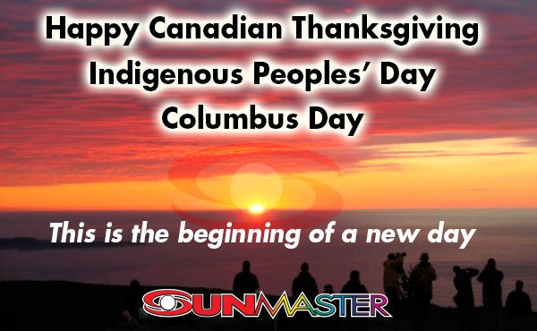 Happy Canadian Thanksgiving, Indigenous Peoples' Day, Columbus Day!
This is the beginning of a new day
#CanadianThanksgiving #IndigenousPeoplesDay2018 #ColumbusDay