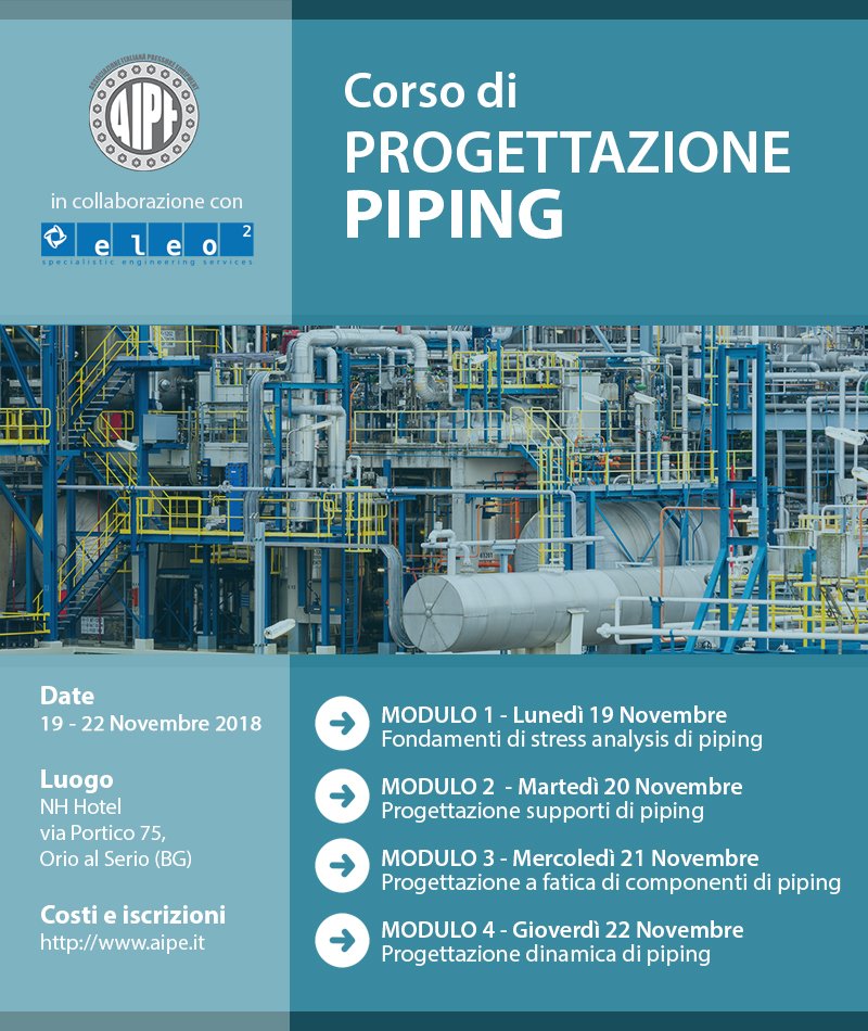 aipe_web's tweet photo. Aperte le iscrizioni per la quinta edizione del #Corso di  #Progettazione #Piping 
https://t.co/qvoYpTMm9N https://t.co/wzZOMHYk0j