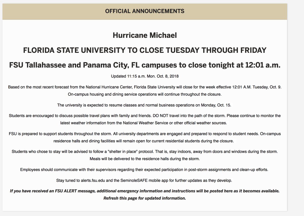 FLORIDA STATE UNIVERSITY TO CLOSE TUESDAY THROUGH FRIDAY. 
FSU Tallahassee and Panama City, FL campuses to close tonight (Monday) at 12:01 a.m. Visit: alerts.fsu.edu for official updates.