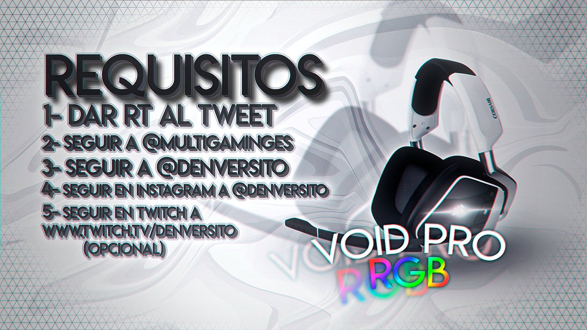 multigeekx's tweet photo. 🔥 ¡#SORTEO de unos Corsair VOID PRO RGB Wireless 7.1! (120€) 🔥

👉Requisitos para entrar:

1. Hacer #RT a este Tweet ✔️
2. Seguir a @MultiGamingES ✔️
3. Seguir a @Denversito ✔️
4. Seguir en IG a https://t.co/7LPRdojC4R ✔️
5. Seguir en twitch: https://t.co/DpQCPamiva (Opcional) https://t.co/uZXcQOaNYw
