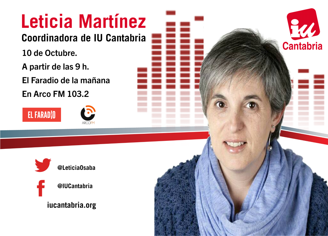 IUCantabria's tweet photo. 🎙Mañana, @LeticiaOsaba , coordinadora de IU Cantabria, en la tertulia de @elfaradio. 
📻A las 9h, sintoniza @ArcoFMCantabria (103.2). https://t.co/ByhUwAzoUU
