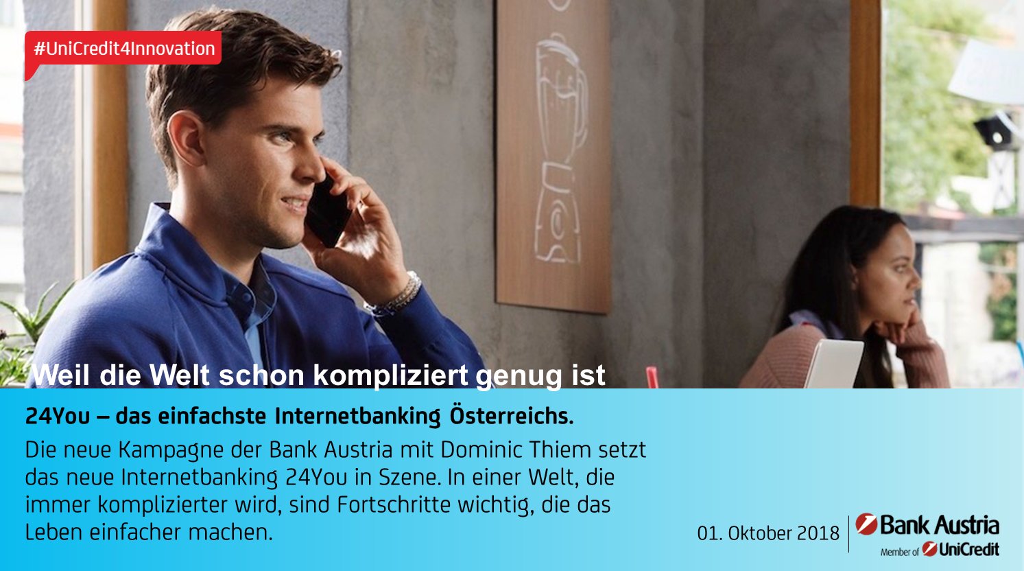 Unicredit Bank Austria Ag En Twitter Unicredit4innovation Weil Die Welt Schon Kompliziert Genug Ist 24you Das Einfachste Internetbanking Osterreichs Die Neue Kampagne Der Bank Austria Mit Dominic Thiem Setzt Das Neue