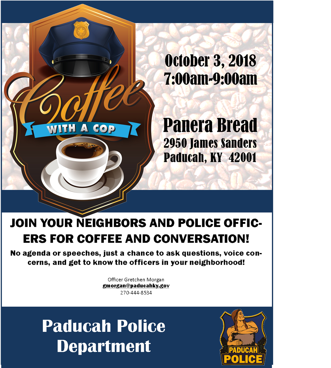 PaducahPoliceKY's tweet image. Join us for National Coffee With A Cop Day- Oct. 3, 2018 at Panera Bread-James Sanders Blvd.  Join us for coffee and good conversation!! #buildingrelationshipsonecupatatime