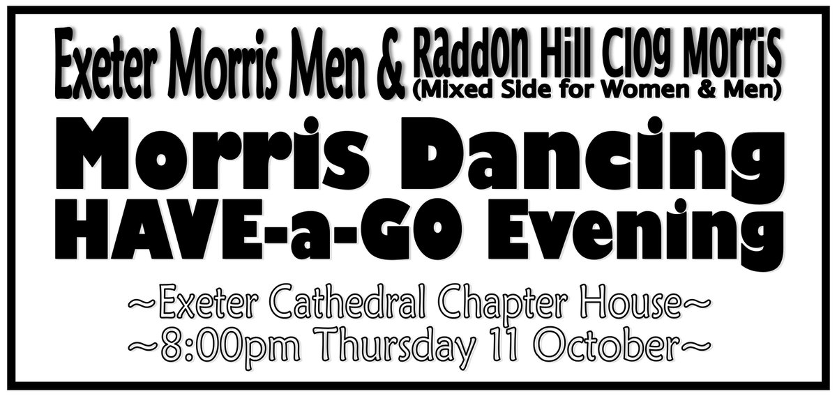 ExeterMorris's tweet photo. #GoodMorning #Exeter #FreeDanceLessons Bring a friend (or come on your own) & come along to meet @ExeterMorris & Raddon Hill Morris & we'll teach you a Morris dance or two. @ExeterCathedral Thursday 11 October 8pm. No experience needed, just a comfy pair of shoes. https://t.co/nm0nS2bfNr