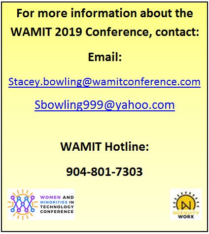 Planning for the 2019 Women and Minorities and Technology Conferences in Jacksonville, FL and Washington D.C. are underway. Contact us for more info.