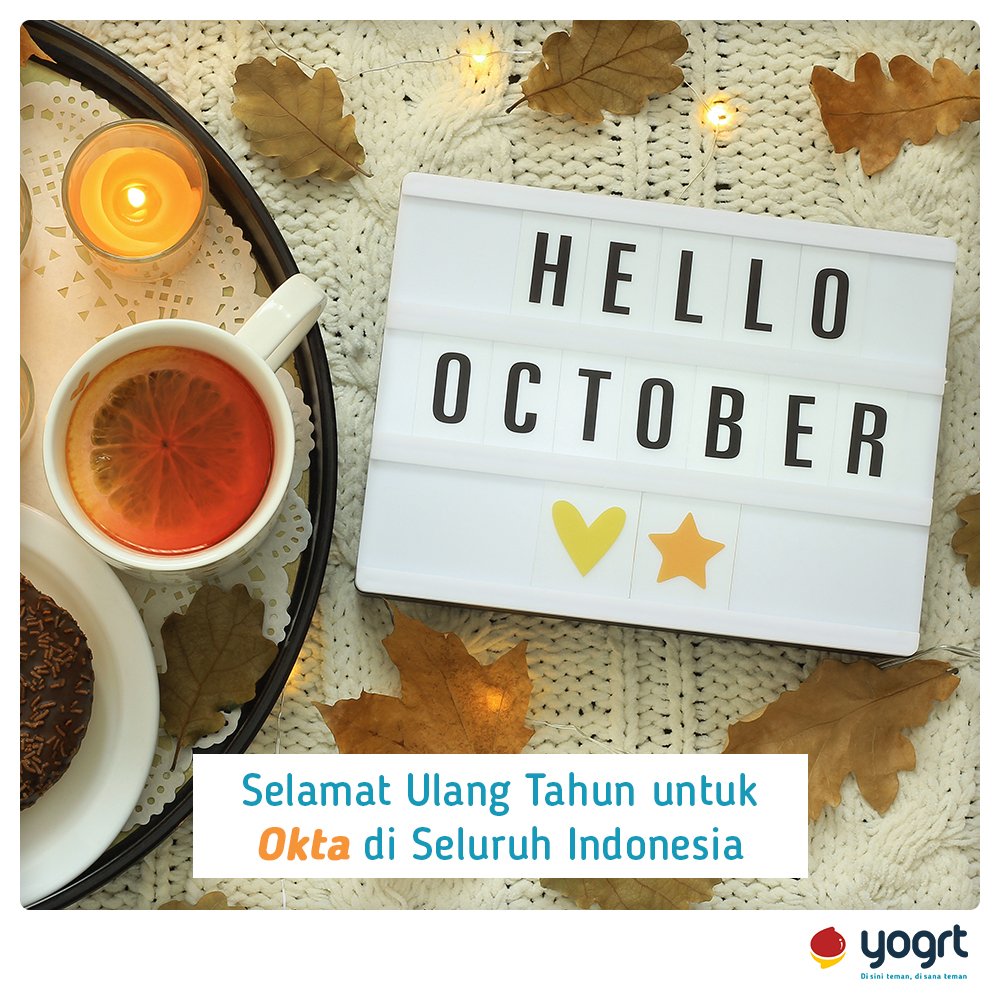 YogrtID's tweet photo. Selamat menyambut hari lahir ya buat para 'Okta' 😊 
#yogrt
#yogrtid
#welcomeoctober
#disinitemandisanateman https://t.co/JDxYITUlWb