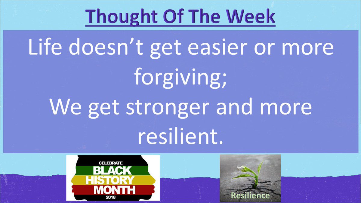 Rokeby_School's tweet photo. #ThoughOfTheWeek @Rokeby_School @SBonnellSchool @ListerSchool #BlackHistoryMonth #resilience #MondayMotivation https://t.co/xE3WpAFj1C