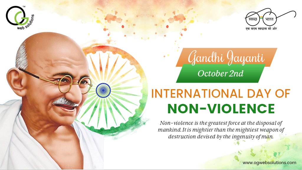 OGWebSolutions's tweet photo. Non-violence is the greatest force at the disposal of mankind. It is mightier than the mightiest weapon of destruction devised by the ingenuity of man. Happy Gandhi Jayanti 2018! #GandhiJayanti #OGWebSolutions https://t.co/zUEuBDcqOt