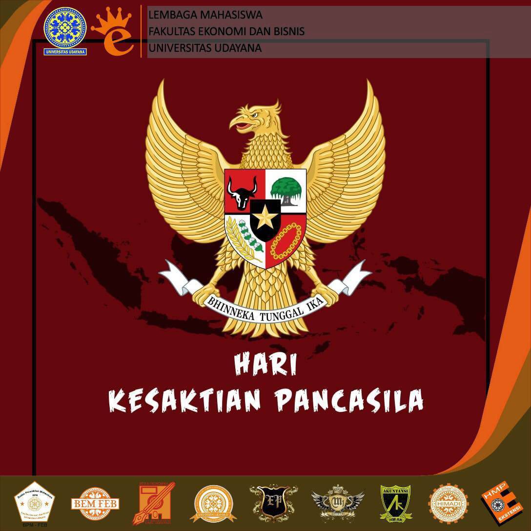 Bangsa yang besar adalah bangsa yang siap berbenah dan terus memperbaiki, siap maju dan melaju bukan mengambil jalan kemunduran.
Kami Lembaga Mahasiswa Fakultas Ekonomi dan Bisnis mengucapkan Selamat Hari Kesaktian Pancasila