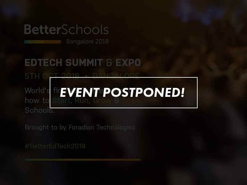 Fedena BetterSchools2018 is postponed!!! Stay tuned, the new date will be announced soon.

via- <a href="/foradian/">foradian</a> #event #summit #edtech #edchat #expo #technology