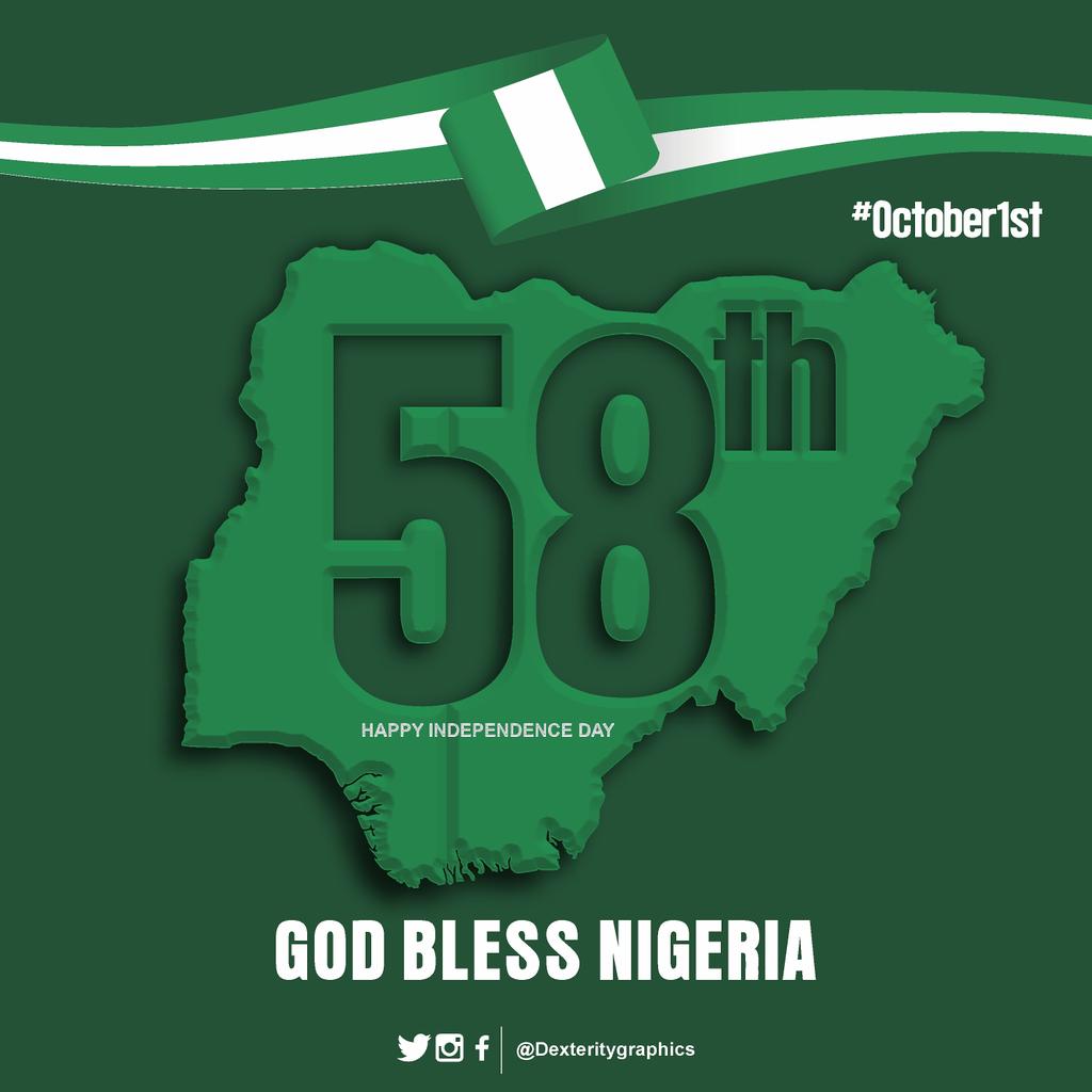 DexterityGRAPHX's tweet photo. Happy 58th Independence celebration to our dear country. We pray for Peace and continuous Unity and better Leaders
.
#Nigeria #october1st #oct1st #independenceday #independence #dexteritygraphics #services #GraphicsDesign #entrepreneur https://t.co/FRX0JBoqAs