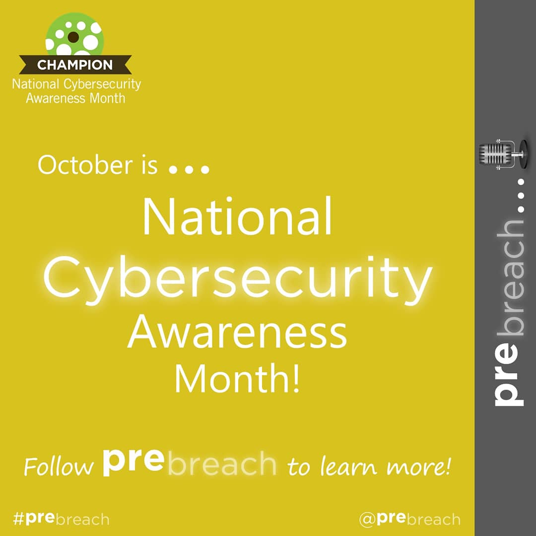 PreBreach's tweet photo. 📣It's National Cybersecurity Awareness Month!🔥🤗 #CyberAware #CyberSecurity #prebreach https://t.co/xIIixdLjOC