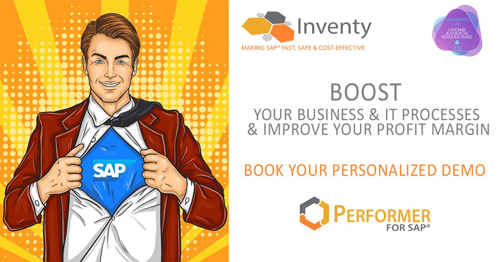 InventyConsult's tweet photo. [#Event] #USFConvention – Discover  #PERFORMERFORSAP – Boost your Business &amp; IT processes in order to improve your profit margin - #Bigdata #Machinelearning # IA #ERP #SAPHANA #S4HANA. Book your personalized demo here :  https://t.co/ykQ0cyN31P @SAPFrance @SAP @us https://t.co/rTEZFTDk3n