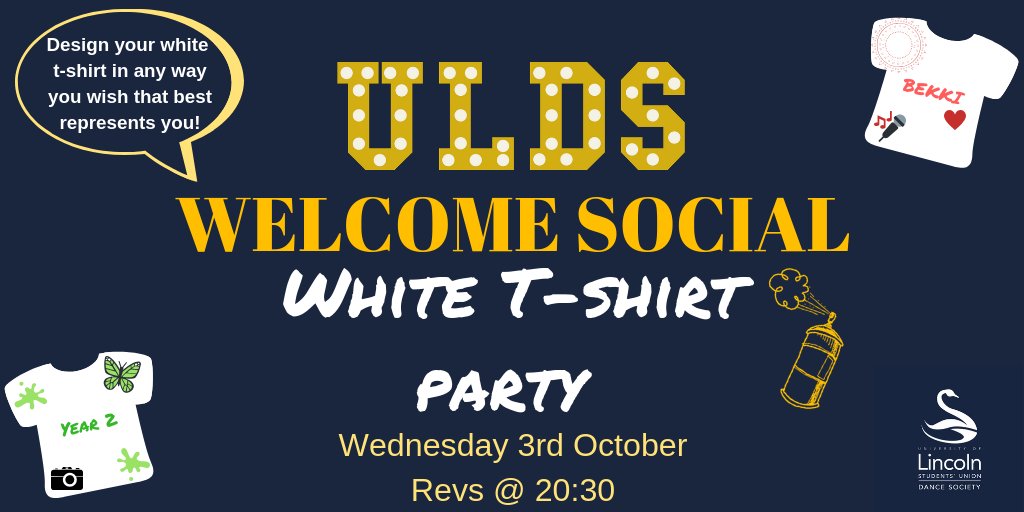 uldance's tweet photo. Our welcome social is this Wednesday and is a White T-shirt Party! It will be a great night filled with games, dancing and getting creative with all of your white t-shirts! We'll see you at @RevLincoln at 20:30 and end the night at @QUACKLINC 🥂 #ULDS #JoinDance https://t.co/t2hv8XKJzM