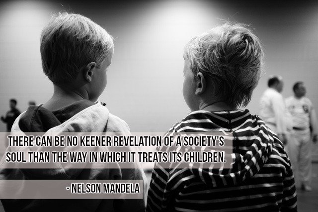 There can be no keener revelation of a society's soul than the way in which it treats its children. - Nelson Mandela #quote