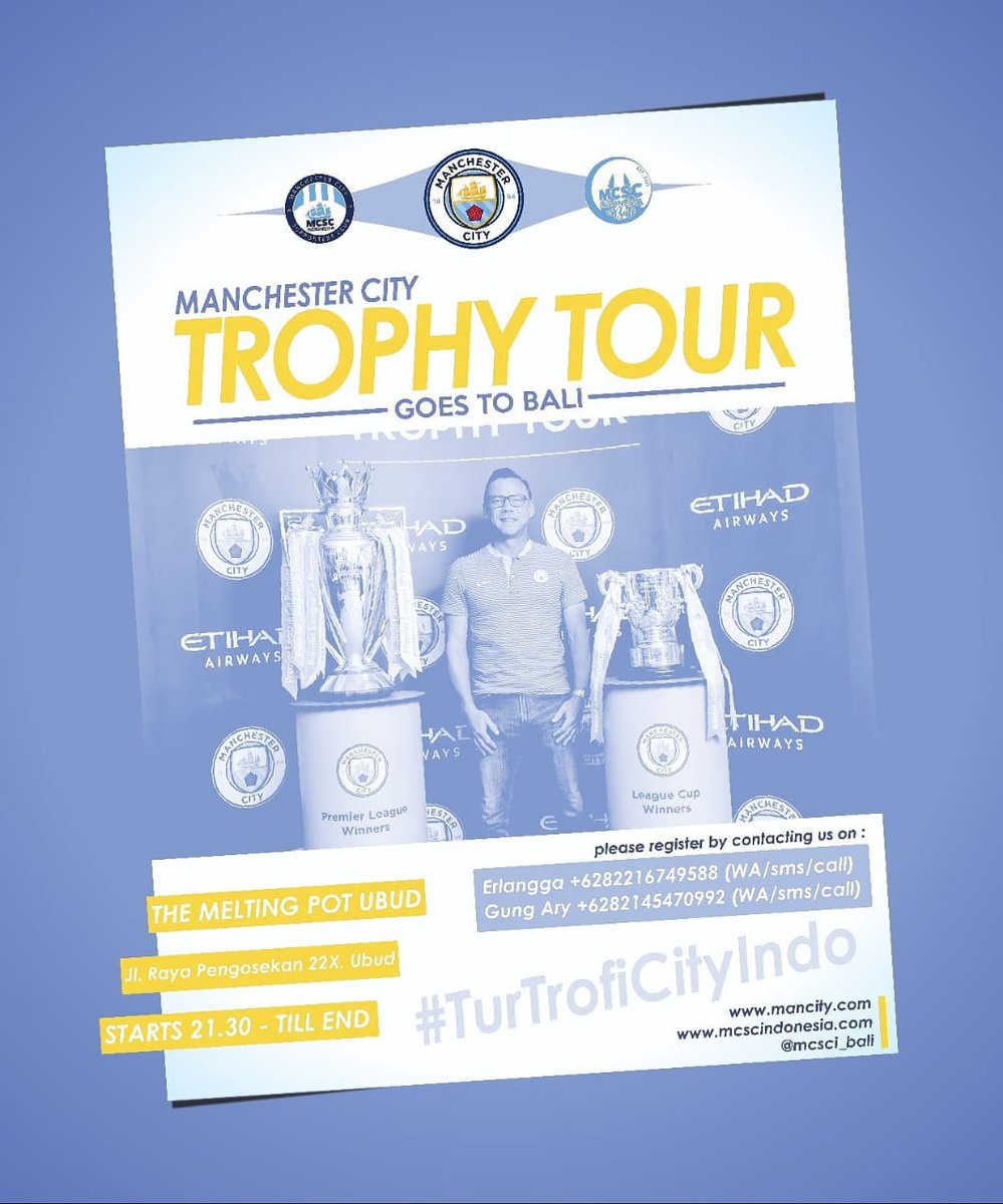 Kabar gembira buat para Citizen Indonesia, kali ini "MANCHESTER CITY TROPHY TOUR" mampir di BALI !!!

Selasa, 2 Oktober 2018
Berlokasi di THE MELTING POT UBUD

Info lebih lanjut silahkan kontak nomor yg tertera pd gambar.

<a href="/INA_Citizens/">@INA_Citizens</a>

mcscindonesia.com
#TurTrofiCityIndo