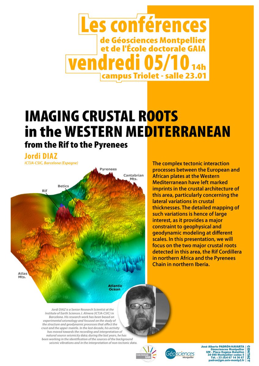 GeoMontp's tweet photo. Reprise du cycle des conférences @GeoMontp/École Doctorale #GAIA : "Imaging crustal roots in the western Mediterranean; from the Rif to the Pyrenees" Jordi DIAZ (#ICTJA-CSIC Barcelona). Vendredi 05/10 14h salle de cours 23.01 campus Triolet @umontpellier https://t.co/meDBs4N4ji https://t.co/yDViLgnsEa
