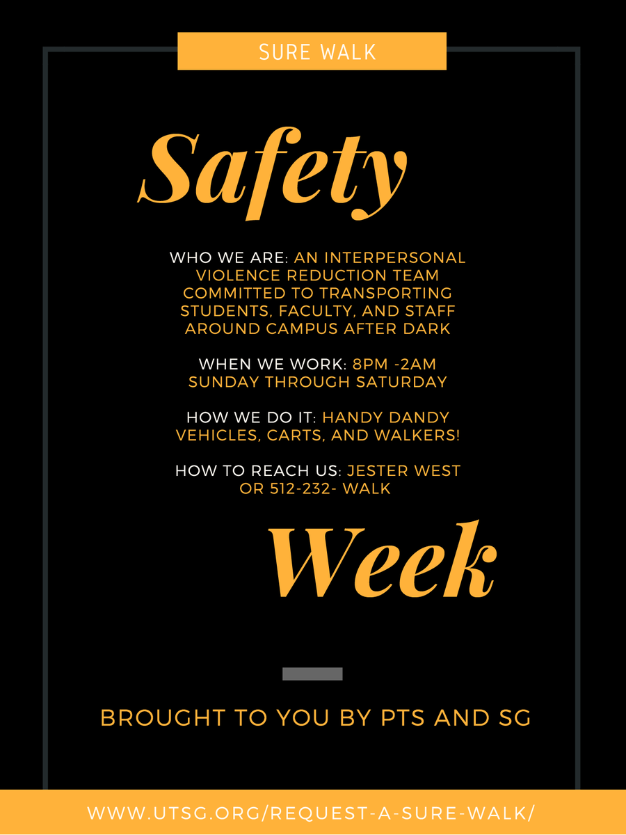 SUREWalk's tweet photo. Sure Walk is here 8PM - 2AM offering vehicles, carts, and walks. Meet us at Jester West or call (512-232-WALK)
#SafetyWeek #SureWalk #BeSafe https://t.co/a8Cms0wptD