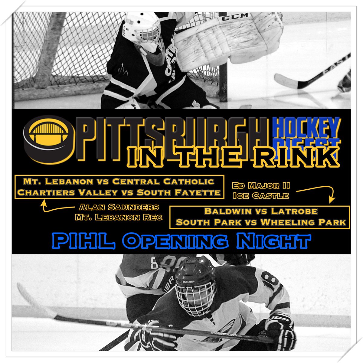 PghHockeyDigest's tweet photo. IN THE RINK:
PIHL OPENING NIGHT

@ASaunders_PGH &amp; @edmajorphoto are coming to a rink near you. #MitchsChallenge is in full effect- show them your best student sections! 

Lebo &amp; CC, CV &amp; @SF_lions_hockey, Baldwin &amp; Latrobe, South Park &amp; Wheeling Park are the ITR games tonight! https://t.co/eKfiQEgHps