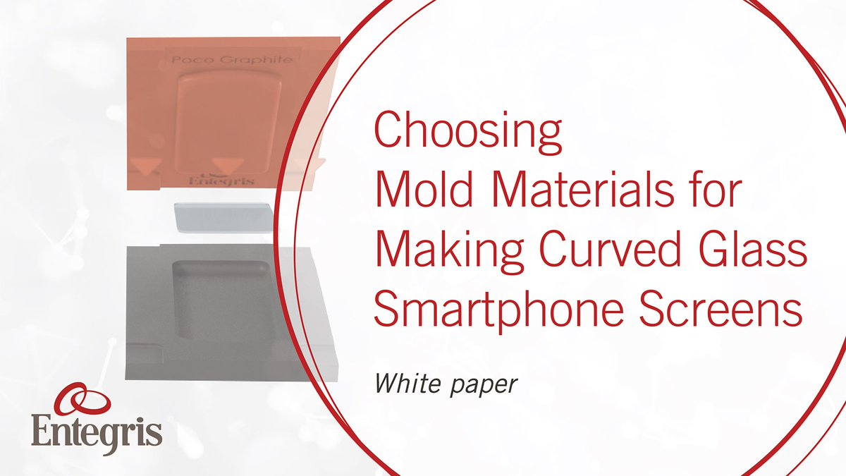 Entegris's tweet photo. Read our latest WP on how the #smartphoneindustry is rapidly accepting #curvedglass as a standard component &amp; how #graphitemolds &amp; materials used will result in higher yield &amp; better #glassquality. https://t.co/Si9NsAhjCb. #smartphonescreens #electronics #PocoGraphite #Entegris https://t.co/nJF3qsdelN