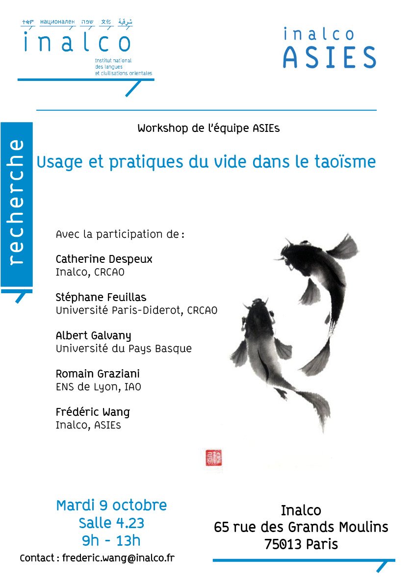 09/10 : Workshop " Usage et pratiques du vide dans le taoïsme " @Inalco_officiel 

Infos : asies.hypotheses.org/1922