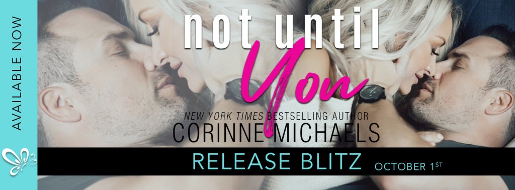 Not until you by Corinne Michaels is Available Now…. cattyjane.com/2018/10/01/not…