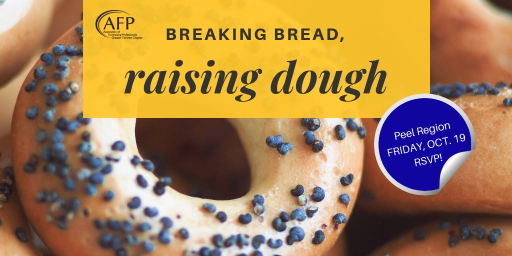 afptoronto's tweet photo. October 19 | RSVP for another #Peel region Breaking Bread &amp; Raising Dough! Network with your pals in Peel over a cup o'joe while discussing your Fall #fundraising success stories, challenges &amp; strategies: https://t.co/0VhSQmCpRk #BBRD #AFPGTAEvents https://t.co/dOmcHcGVgp