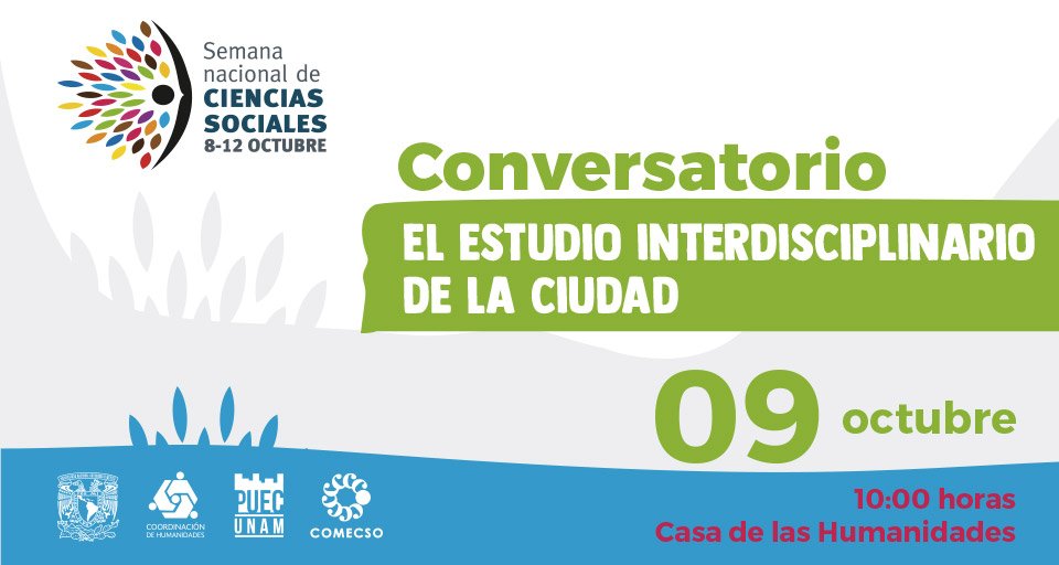 PUEC_UNAM's tweet photo. #PróximoEvento 
¡Recuerda prerregistrarte para asistir al Conversatorio El estudio interdisciplinario de la Ciudad! 
Prerregistro-> https://t.co/gayJSr0U4c
Información completa-> https://t.co/xQzfgSheCS https://t.co/mTDC7FM3re