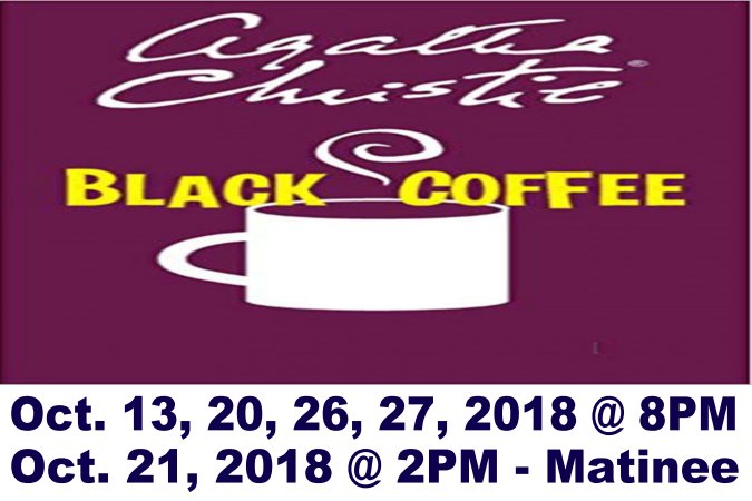 WestfieldCP's tweet photo. WCP opens its 2018-2019 season with Agatha Christie's "Black Coffee" on Oct. 13 at 8:00 PM...www.westfieldcommunityplayers.org https://t.co/4FwyQEiD10