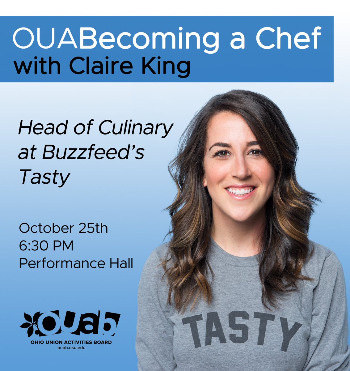 OUAB's tweet photo. JUST ANNOUNCED:

Head of culinary for Buzzfeed’s Tasty, Claire King will be coming for a night of food and fun. Tickets available at 5 PM this Wednesday! https://t.co/46iAkd5rhi