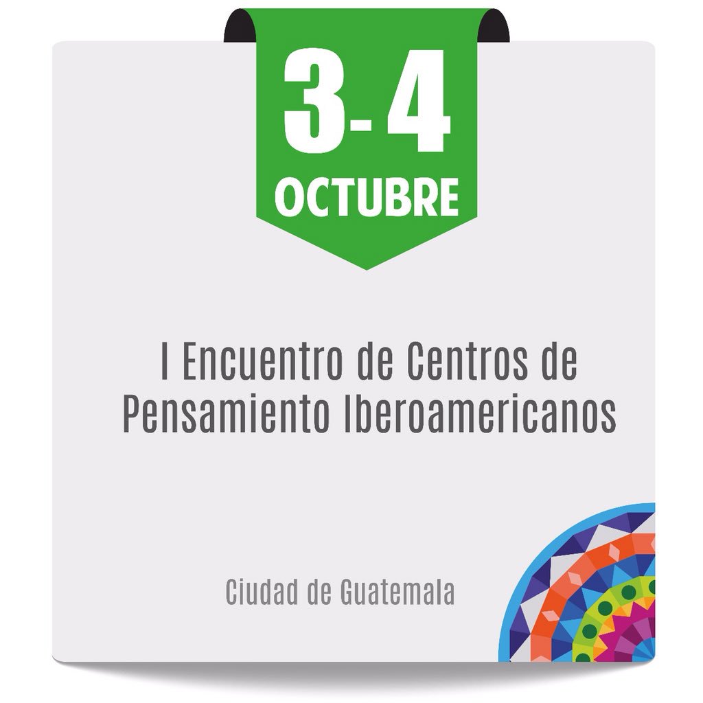 CumbreIberoA's tweet photo. #CaminoAlaCumbre | El Primer Encuentro de Centros de Pensamiento Iberoamericano se llevará a cabo este 3 y 4 de Octubre en la Ciudad de Guatemala. #26CumbreGT https://t.co/FJECB2DBsZ