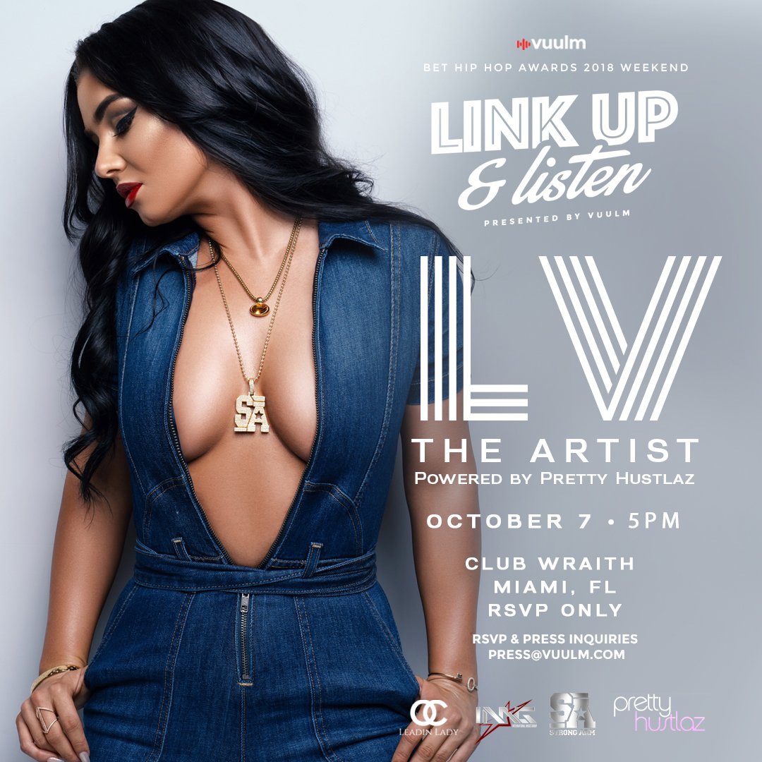 <a href="/TheArtistLV/">LV</a> 
Link Up &amp; Listen
Presented by 
@Vuulm x <a href="/PrettyHustlaz/">PRETTY HU$TLAZ</a>
#BETHipHopAwards Weekend 
RSVP  to Press@Vuulm.com
Powered by 
@OCLeadinLady
#ThePrettyHustle 🍾🎧